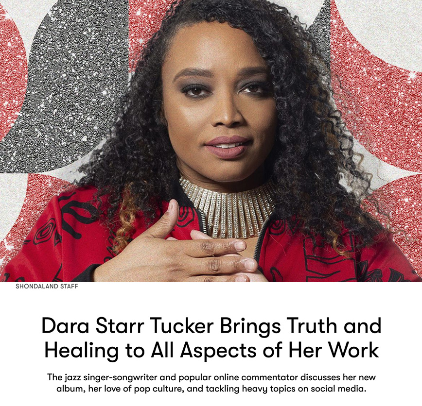 Dara Starr Tucker Brings Truth and Healing to All Aspects of Her Work (Shonda Rhymes' Shondaland)